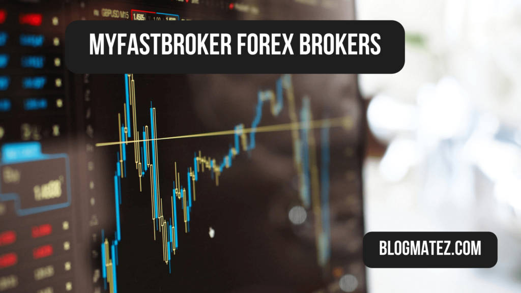 myfastbroker forex brokers